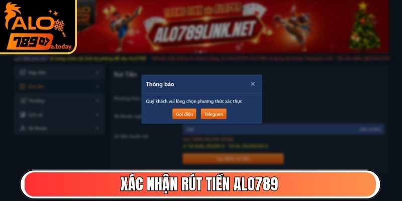 Xác nhận rút tiền Alo789